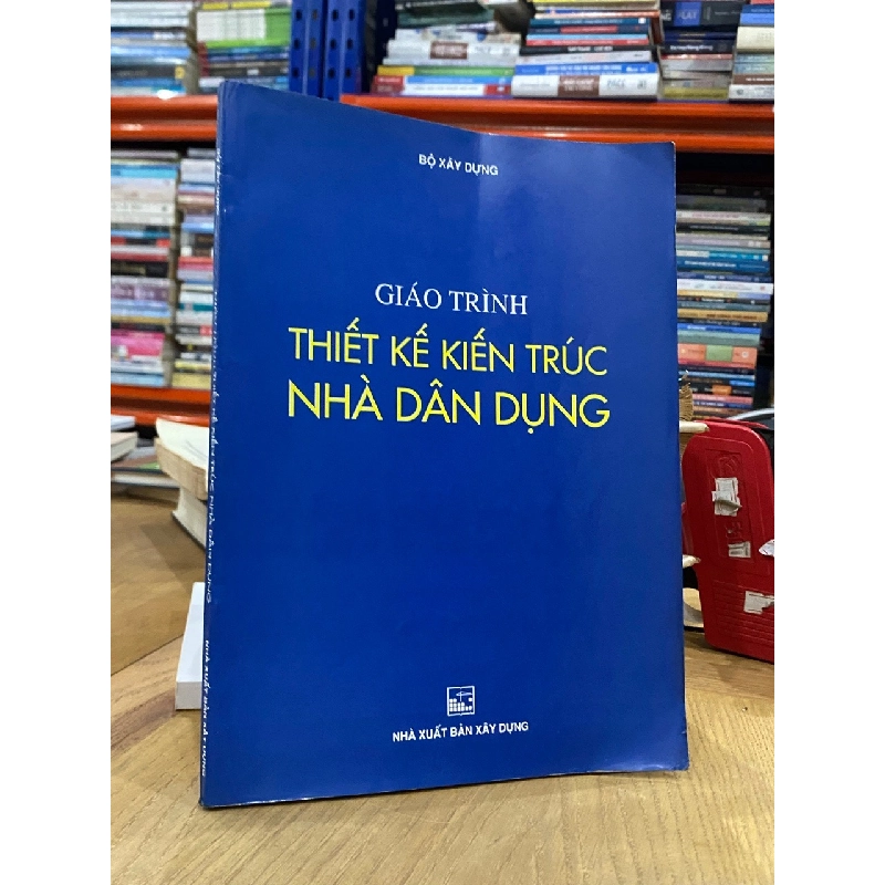 Giáo trình thiết kế kiến trúc nhà dân dụng - Bộ xây dựng 542691