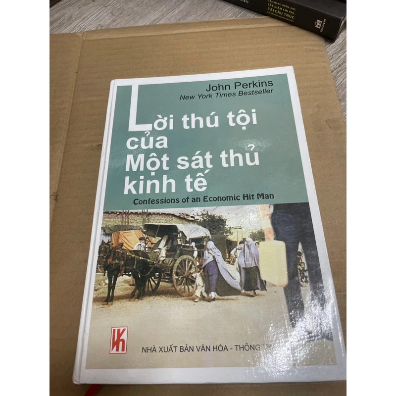 Lời Thú Tội Của Một Sát Thủ Kinh Tế - John Perkins 301796