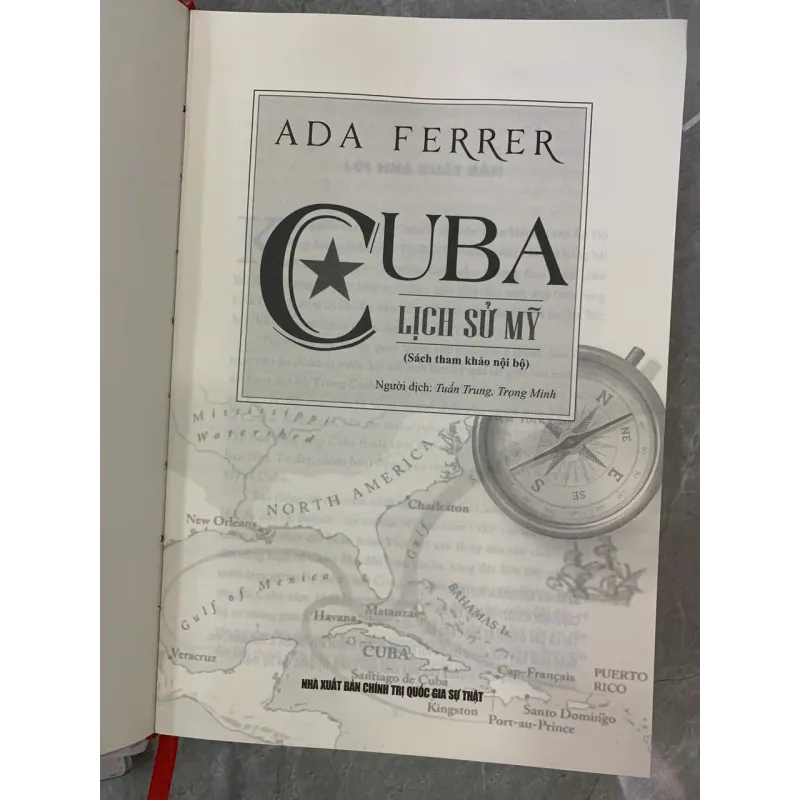 CUBA LỊCH SỬ MỸ - TUẤN TRUNG VÀ TRỌNG MINH (NGƯỜI DỊCH) 781908