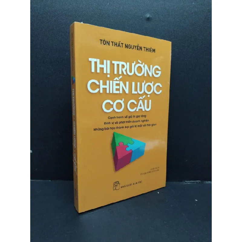 [Sách Cũ SCGR] Thị trường - Chiến lược - Cơ cấu mới 100% HCM1008 Tôn Thất Nguyễn Thiêm QUẢN TRỊ 677829