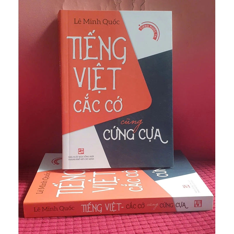 Tiếng Việt Cắc Cớ Cũng Cứng Cựa 317278