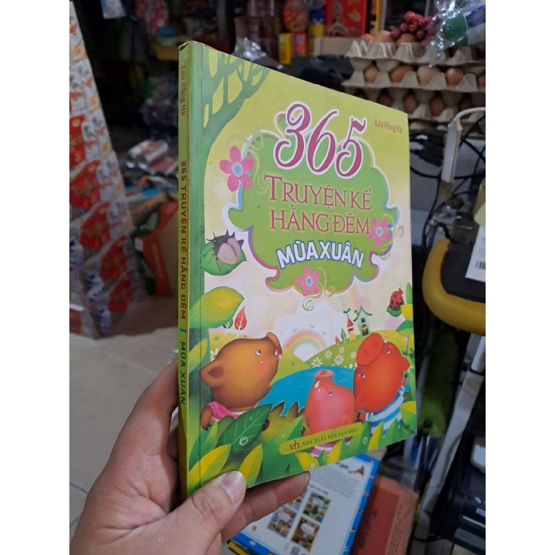 365 Truyện Kể Hằng Đêm Mùa Xuân - Lưu Hồng Hà - 2015 mới 80% ố bẩn nhẹ - MẸ VÀ BÉ - HCM3012 924049