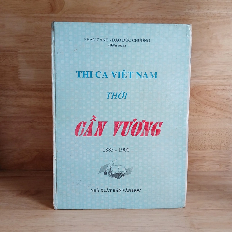 Thi Ca Việt Nam Thời Cần Vương (1885 - 1900) - Phan Canh, Đào Đức Chương 477647