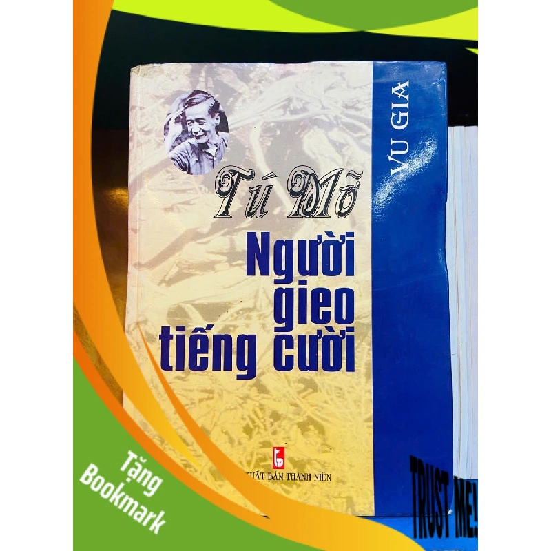 (TẶNG BOOKMARK) Tú Mỡ người gieo tiếng cười - Vu Gia - VĂN HỌC - RBK2011-77 955519