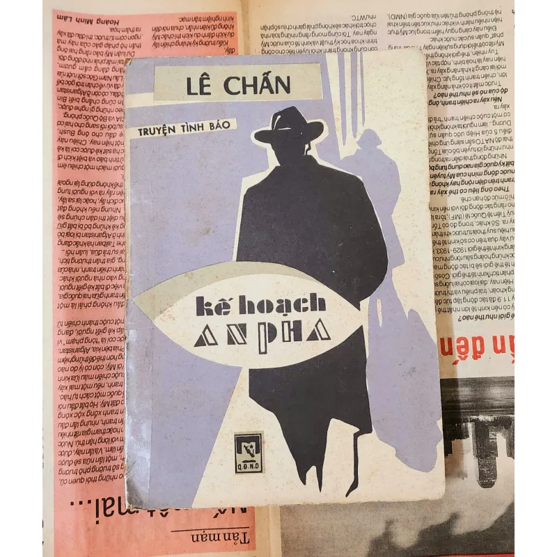 KẾ HOẠCH ANPHA - 339 trang (Truyện tình báo của tác giả Lê Chấn) 994041