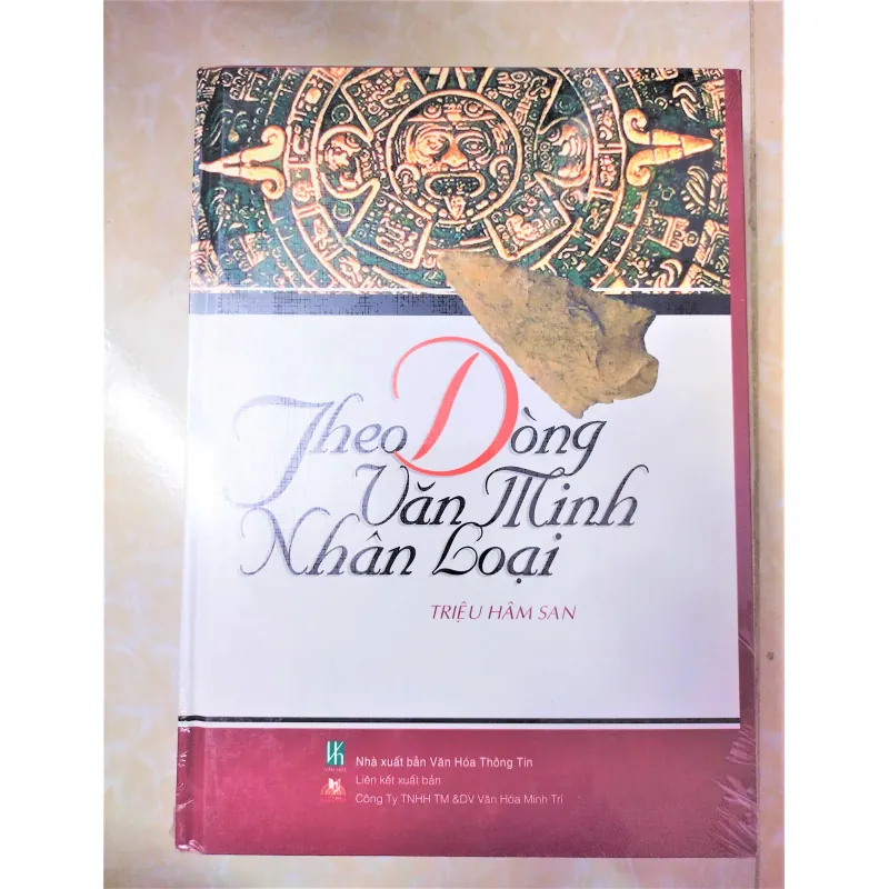 Sách: Theo dòng văn minh nhân loại - TG: Triệu Hâm San (Sách mới, nguyên seal) 796517