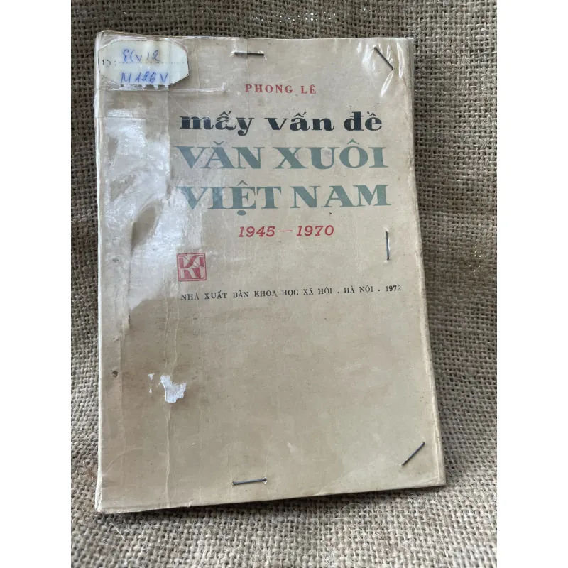 Mấy vấn đề văn xuối Việt Nam 1945-1970 - Xb 1972 993498