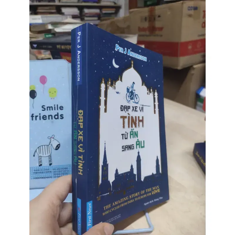 Sách: Đạp xe vì tình từ ấn sang âu - TG: Per J Andersson (B3 1017792