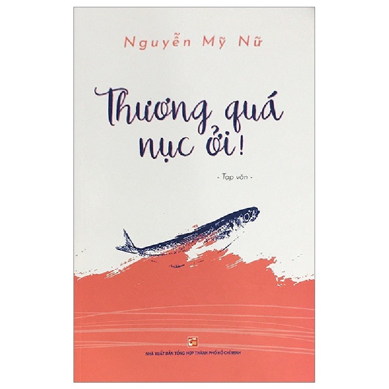 Thương Quá Nục Ởi! - Nguyễn Mỹ Nữ 159246