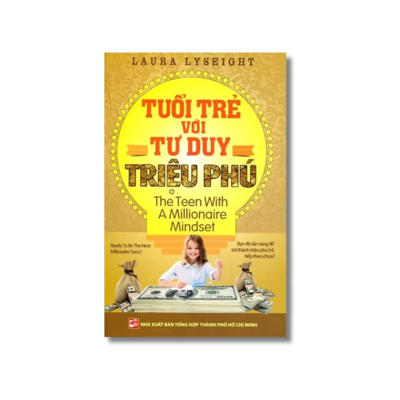 Tuổi trẻ với tư duy triệu phú - Laura Lyseight 725323