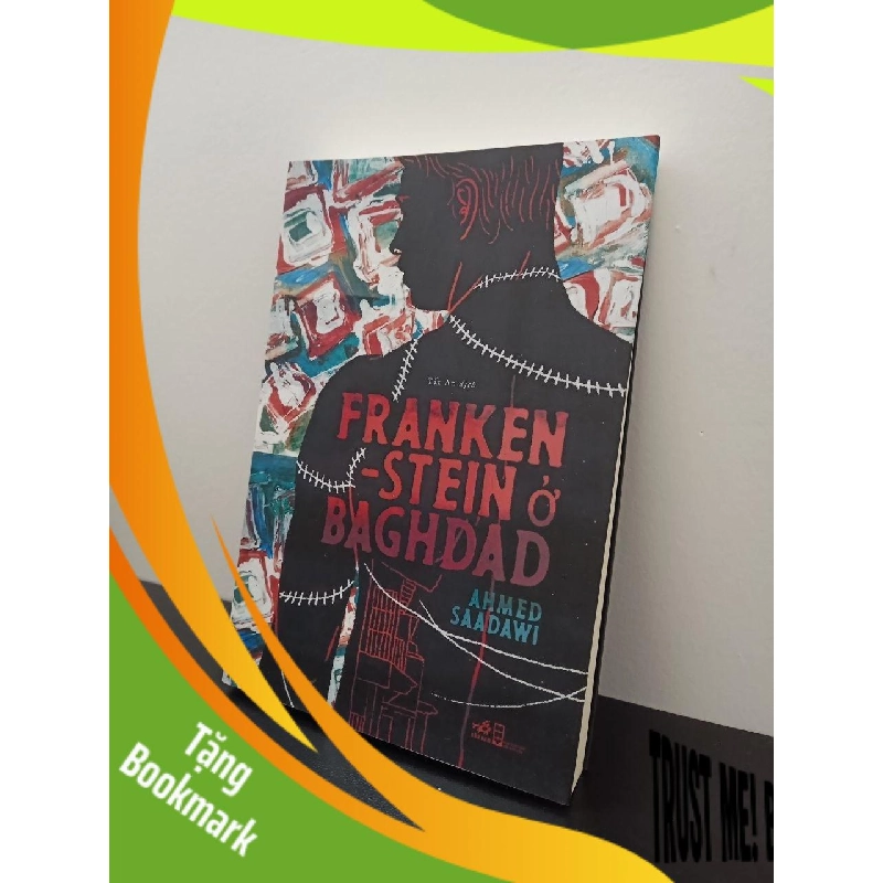 (TẶNG BOOKMARK) Franken-Stein Ở Baghdad Ahmed Saadawi New 100% RBK.ASB2702 943949