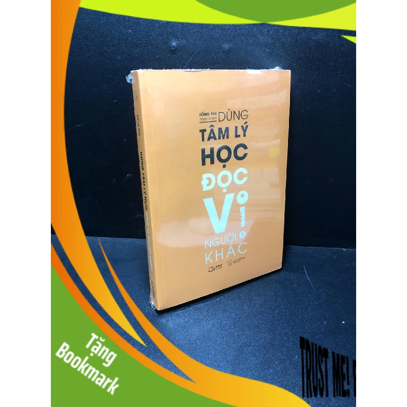 (TẶNG BOOKMARK) Dùng tâm lý học đọc vị người khác Tống Phi mới 100% RBK1011 943644