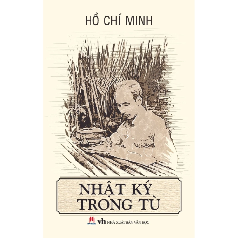 Nhật ký trong tù 48k (HH) TB Mới 100% HCM.PO Độc quyền - Văn học, tiểu thuyết Oreka-Blogmeo 148706