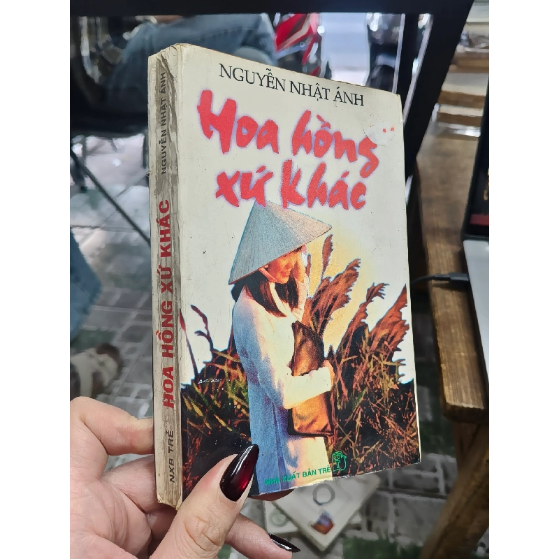 Hoa hồng xứ khác - Nguyễn Nhật Ánh 198713
