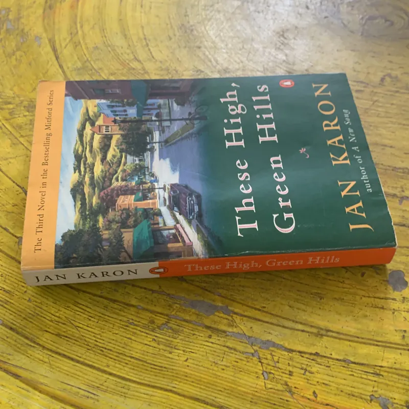 THESE HIGH, GREEN HILLS- JAN KARON 937383