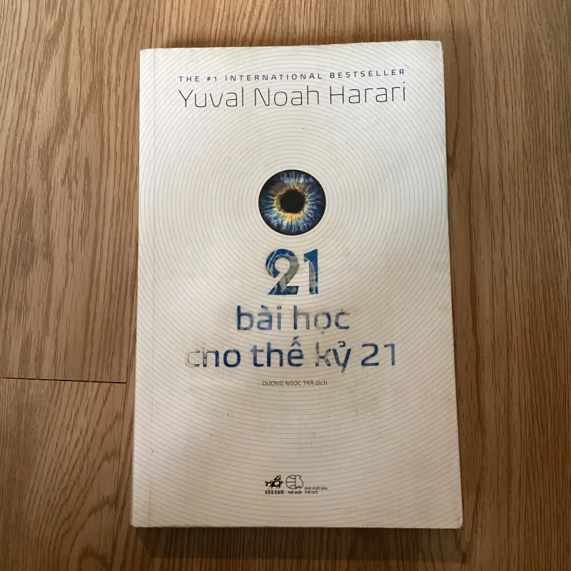 21 bài học cho thế kỷ 21 - Yuval Noah Harari 575204