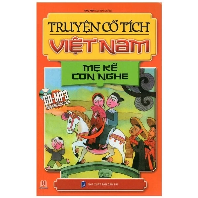 Truyện Cổ Tích Việt Nam - Mẹ Kể Con Nghe - Đức Anh 337754