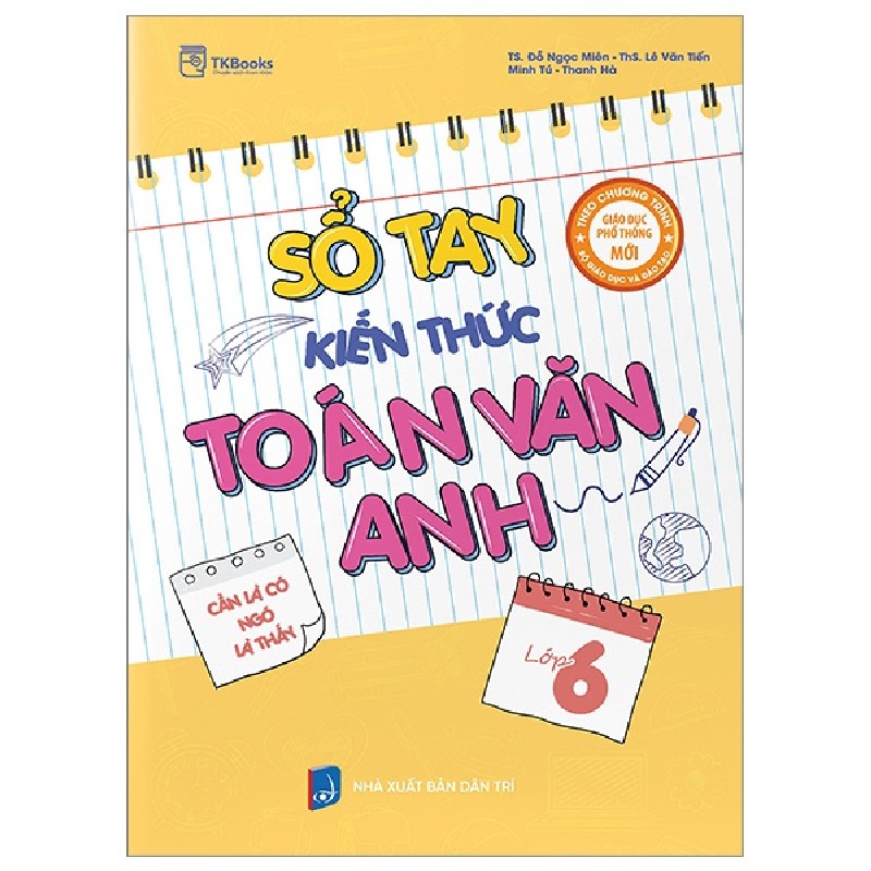 Sổ Tay Kiến Thức Toán Văn Anh Lớp 6 - Đỗ Ngọc Miên 147201