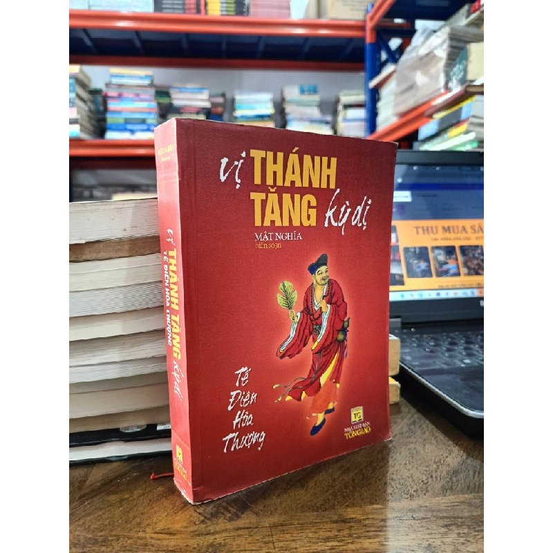 Vị Thánh Tăng Kỳ Dị - Tế Điên Hoà Thượng - Mật Nghĩa 120935
