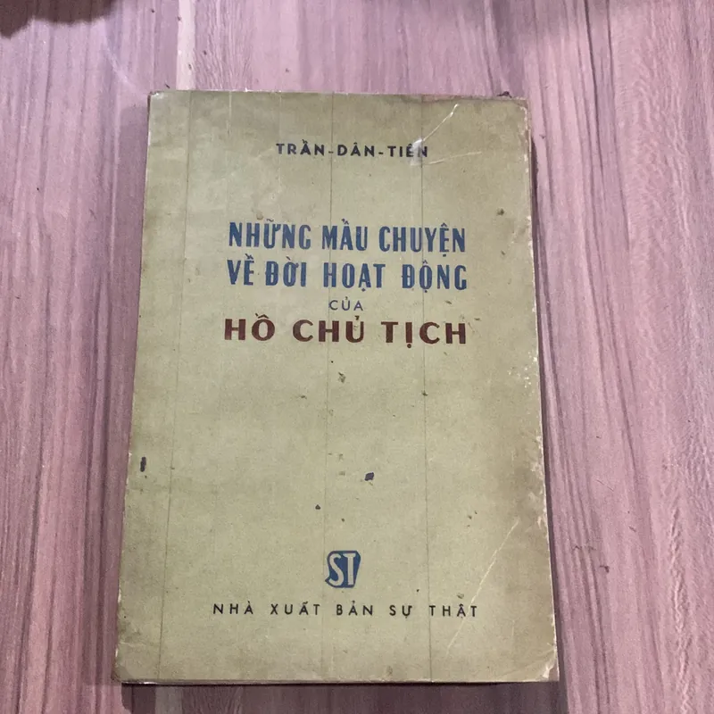 Những mẩu chuyện về đời hoạt động của Hồ Chủ tịch, Trần Dân Tiên, sách hiếm 681940