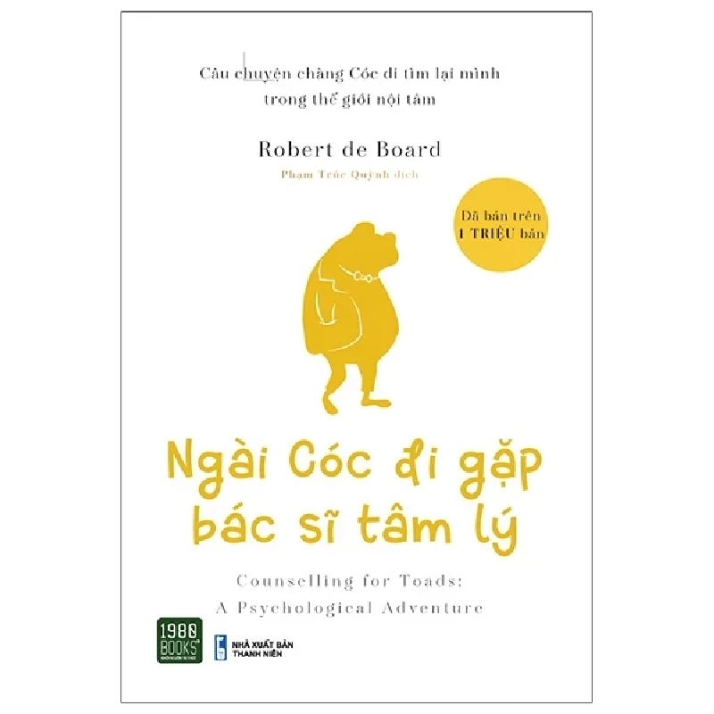 Ngài Cóc Đi Gặp Bác Sĩ Tâm Lý (Bìa Cứng) - Robert de Board 281506