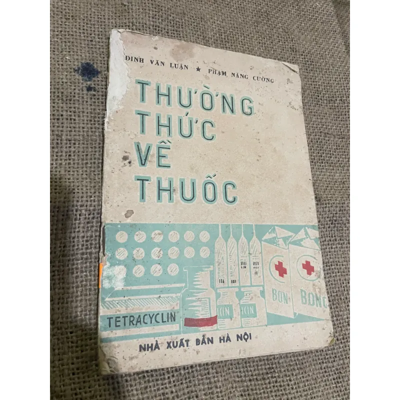 THƯỜNG THỨC VỀ THUỐC - SÁCH Y 570319