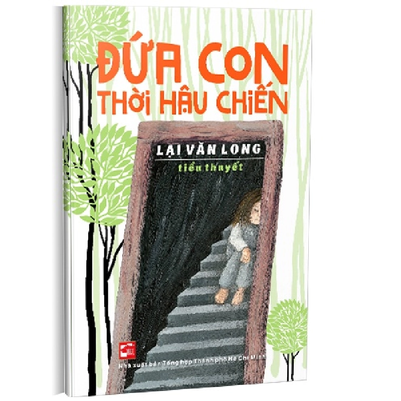 Đứa con thời hậu chiến mới 100% Lại Văn Long 2016 HCM.PO 161596