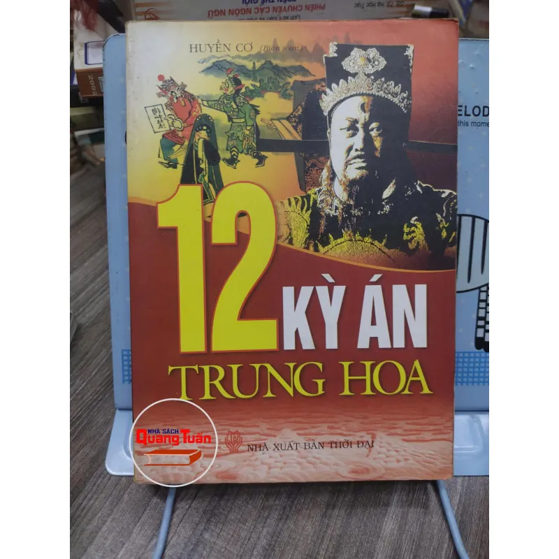 Sách: 12 Kì án Trung Hoa (A2) - Tác giả: Huyền Cơ 608500