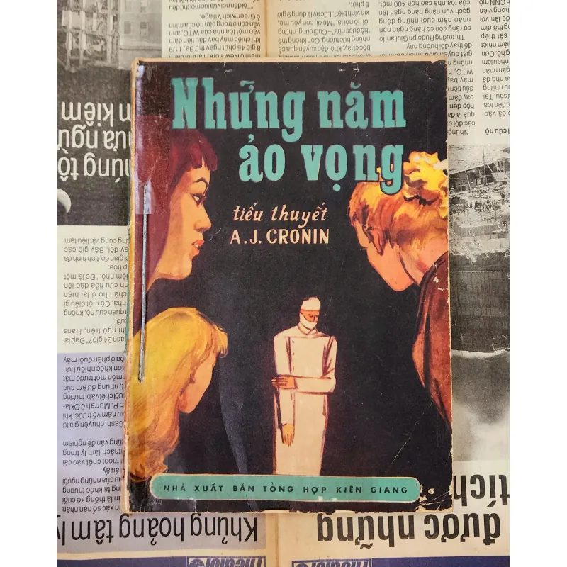 NHỮNG NĂM ẢO VỌNG - A. J. Cronin 1040507