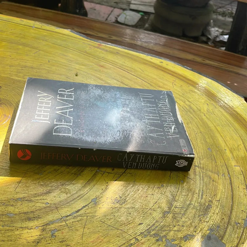 CÂY THẬP TỰ VEN ĐƯỜNG- JEFFEREY DEAVER 748854