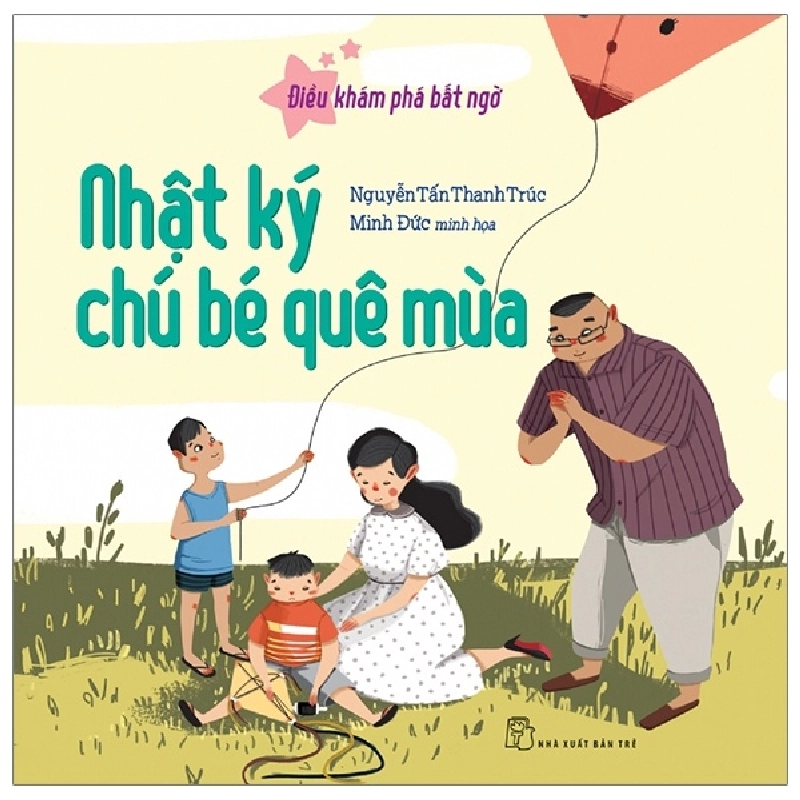 Điều Khám Phá Bất Ngờ - Nhật Ký Chú Bé Quê Mùa (2019) - Nguyễn Tấn Thanh Trúc, Minh Đức 744581