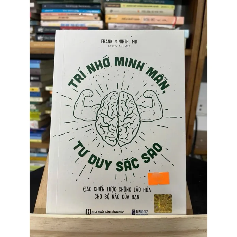 Trí nhớ minh mẫn,Tư duy sắc sảo — Frank Minirth, MD 788539