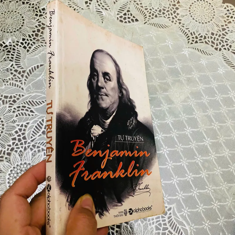 Tự truyện Benjamin Franklin - Benjamin Franklin#HATRA 975053