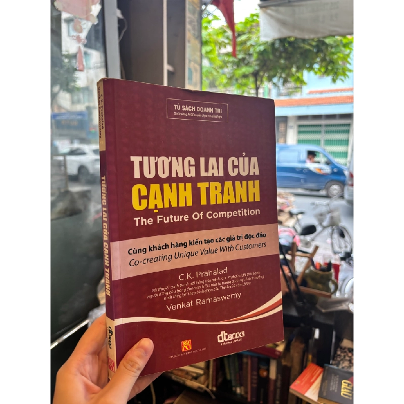 Tương lai của cạnh tranh - C.K. Prahalad & Venkat Ramaswamy 377315