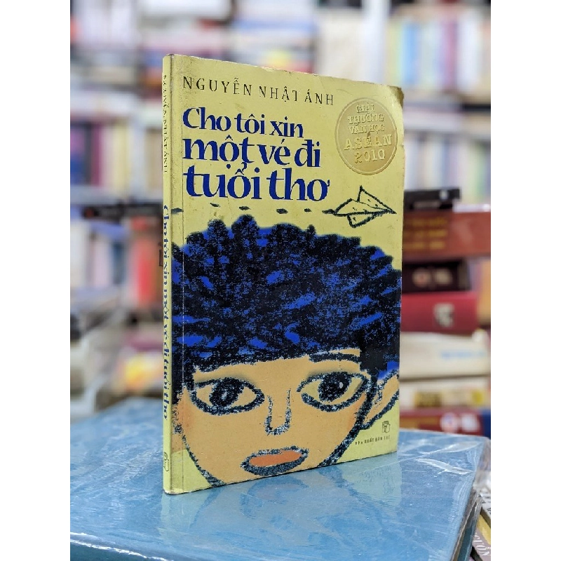 Cho tôi xin một vé đi tuổi thơ - Nguyễn Nhật Ánh 125513