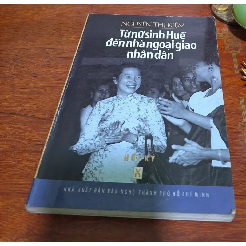 Từ nữ sinh Huế đến nhà ngoại giao Nhân dân 758852