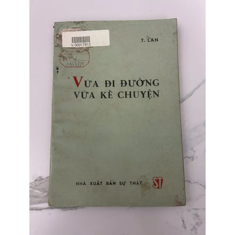 Vừa đi đường vừa kể chuyện – T. Lan (bút danh của Hồ Chí Minh) 758291