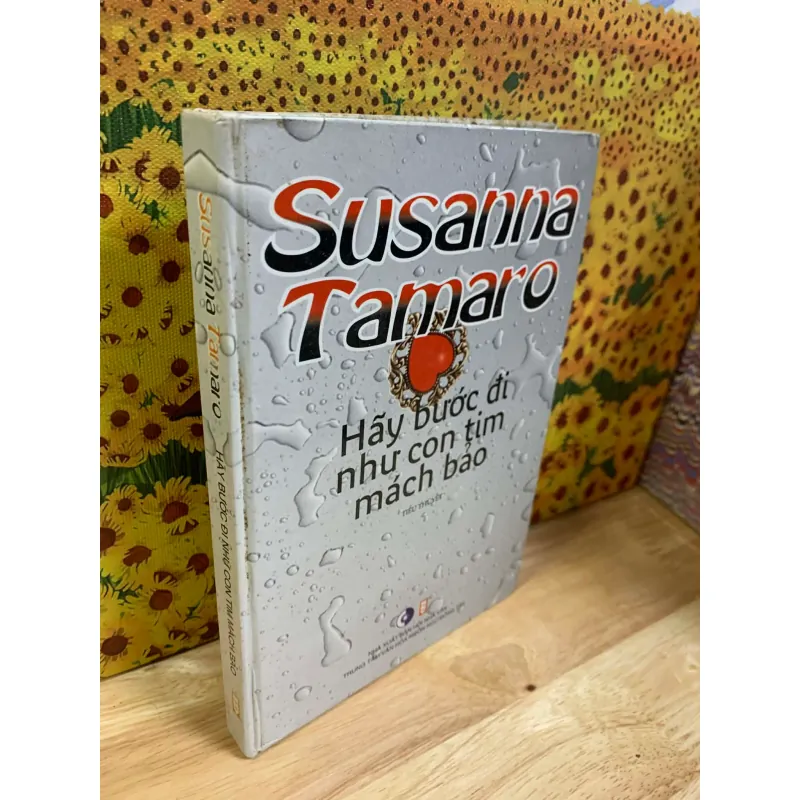 Hãy Bước Đi Như Con Tim Mách Bảo - Susanna Tamaro 926348