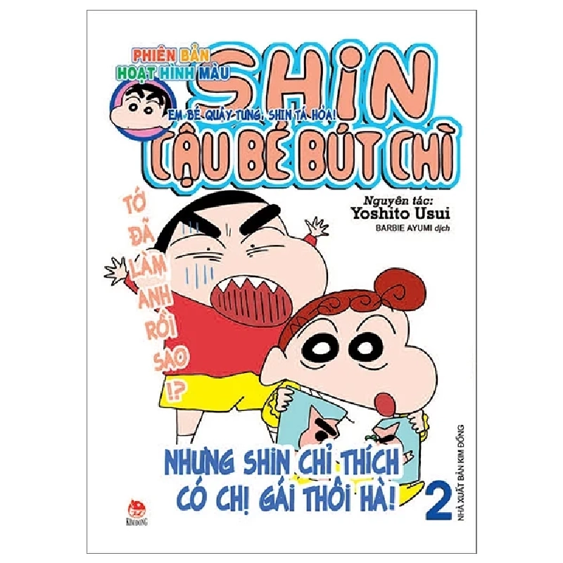 Shin - Cậu Bé Bút Chì - Phiên Bản Hoạt Hình Màu - Tập 2: Em Bé Quậy Tưng, Shin Tá Hỏa! - Yoshito Usui 304470