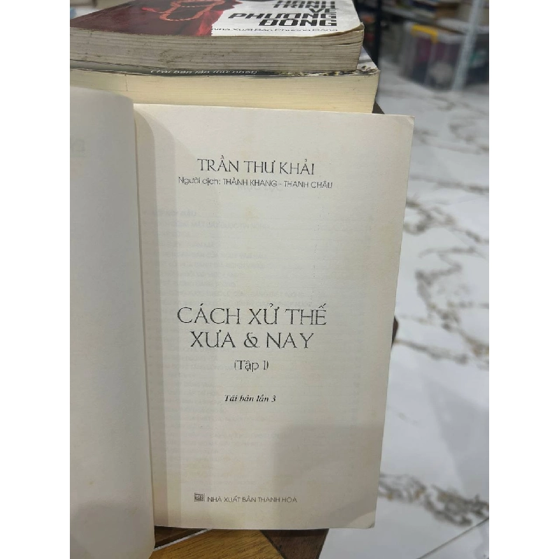Cách Xử Thế Xưa & Nay - Trần Thư Khải - Trần Thư Khải 990754