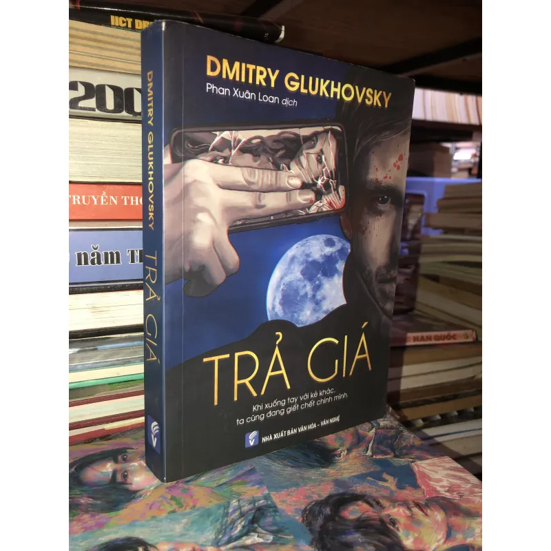 Trả giá - Dmitry Glukhovsky 971385