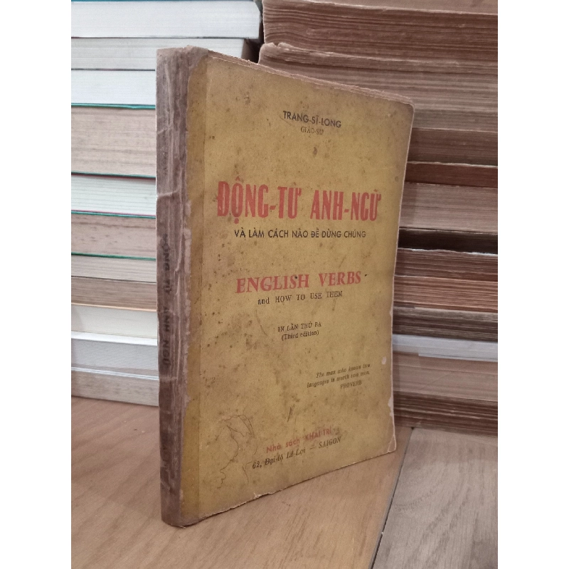 Động từ anh ngữ và làm cách nào để dùng chúng - Trang Sĩ Long 128273