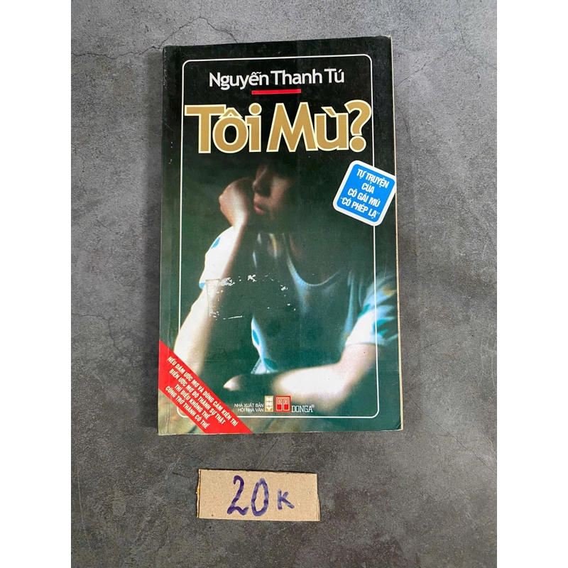 Tôi mù?-Nguyễn Thanh Tú 520987