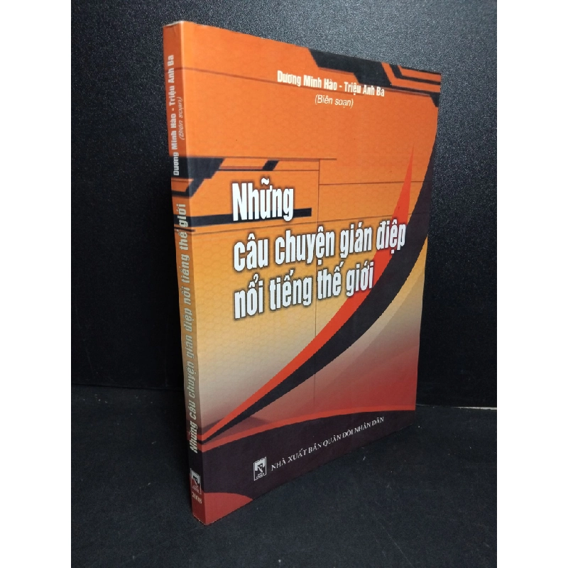 Những câu chuyện gián điệp nổi tiếng thế giới mới 80% ố 2008 Dương Minh Hào - Triệu Anh Ba HCM2103 LỊCH SỬ - CHÍNH TRỊ - TRIẾT HỌC Blogmeo 27525 512938