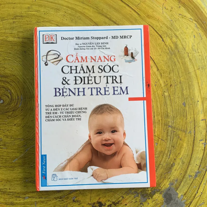 CẨM NANG CHĂM SÓC & ĐIỀU TRỊ BỆNH TRẺ EM  1009006