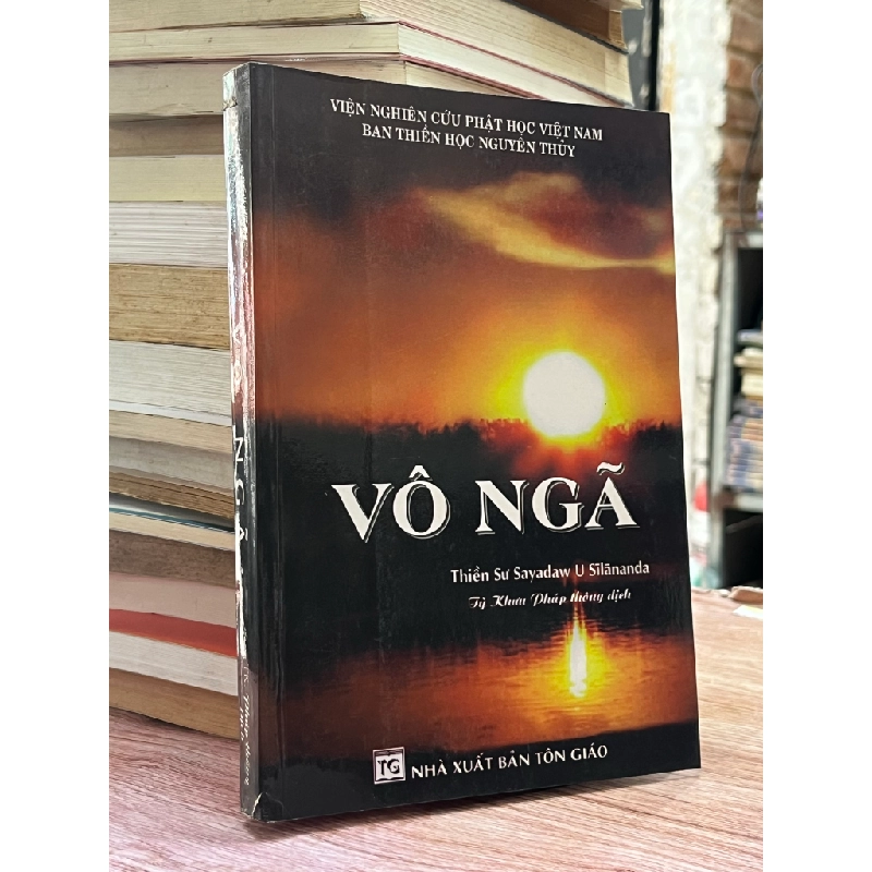 Vô ngã - Tỳ Khưu Pháp thông dịch 470664