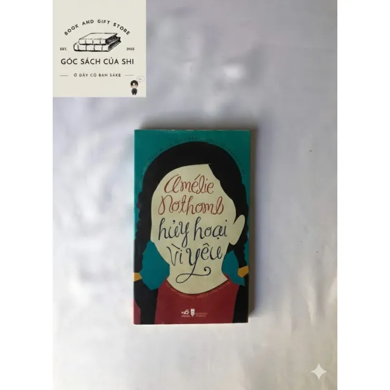 Hủy Hoại Vì Yêu - Amélie Nothomb 799240