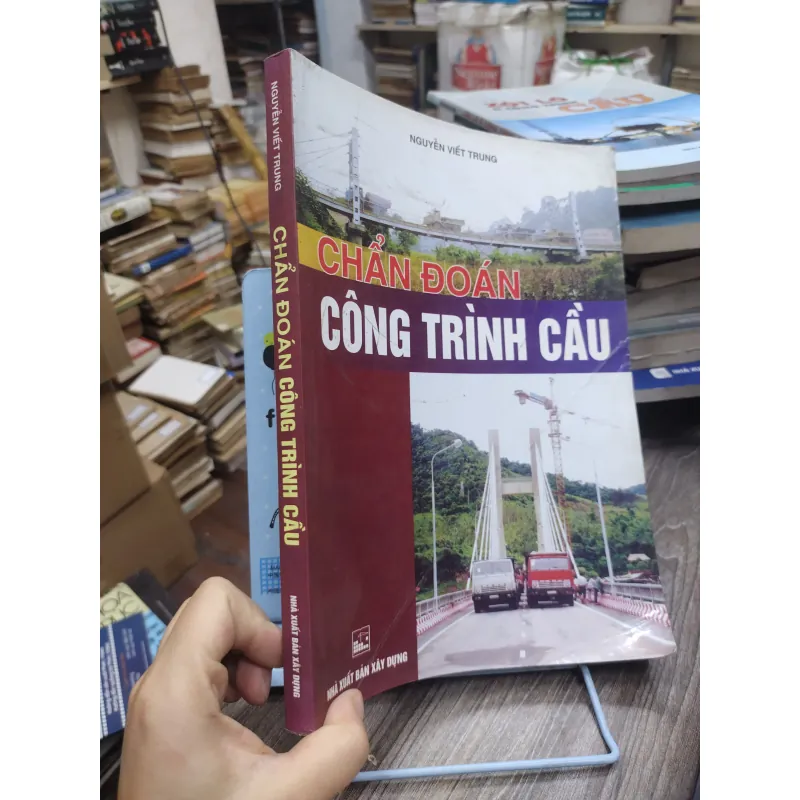 Sách: Chuẩn đoán công trình cầu - TG: Nguyễn Viết Trung (KT) 738591