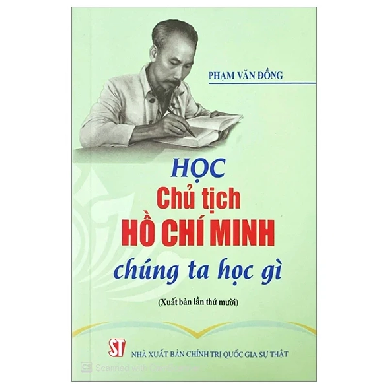 Học Chủ Tịch Hồ Chí Minh - Chúng Ta Học Gì - Phạm Văn Đồng 281294