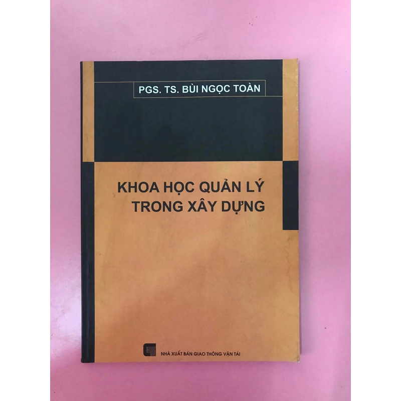 KHOA HỌC QUẢN LÝ TRONG XÂY DỰNG 465858